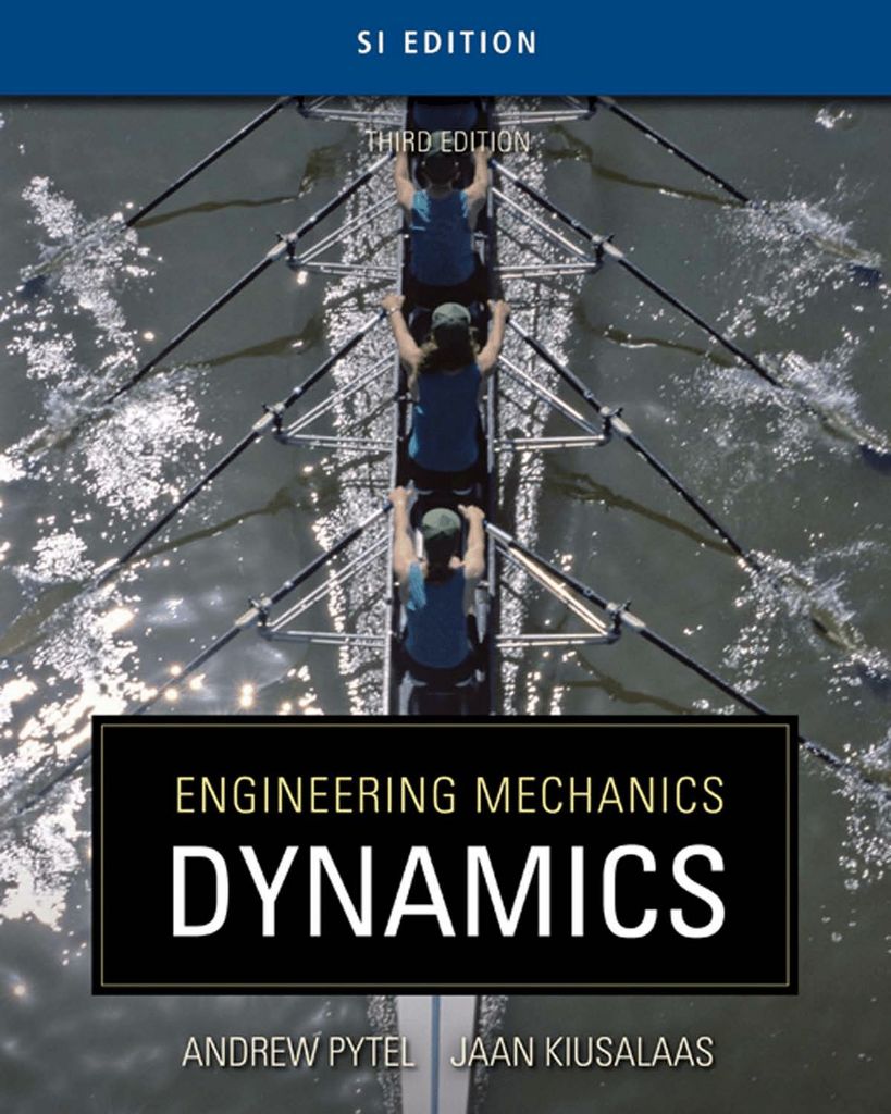 Engineering Mechanics: Dynamics - SI Version