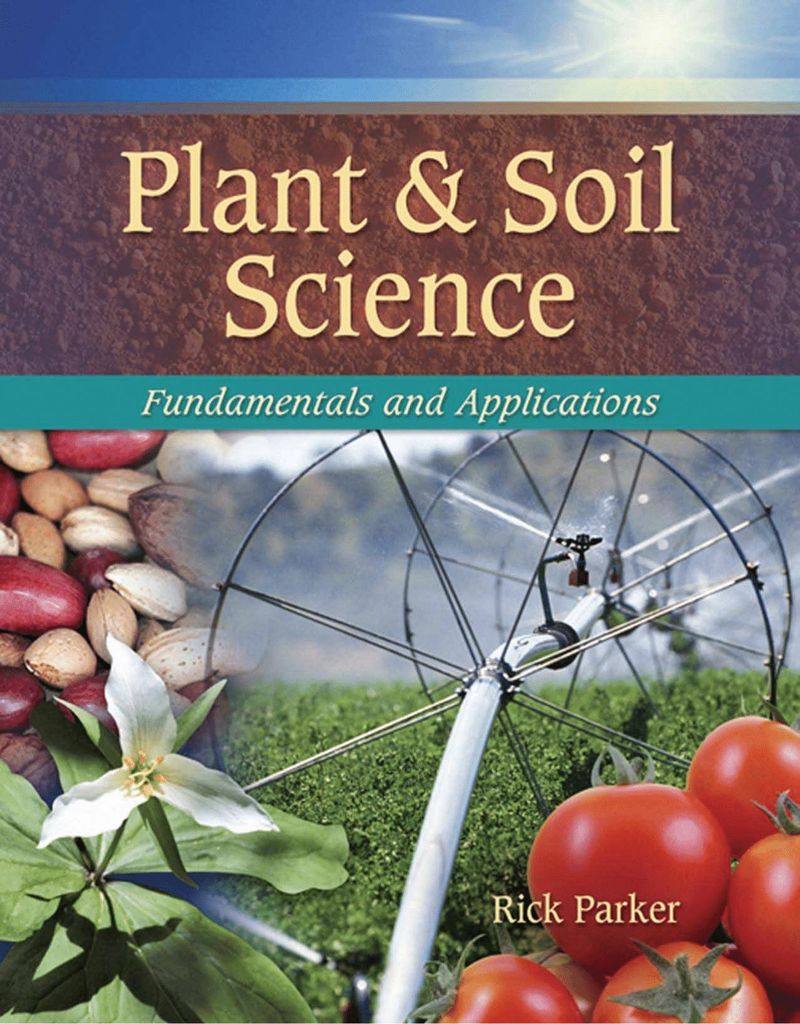 Plant & Soil Science: Fundamentals & Applications