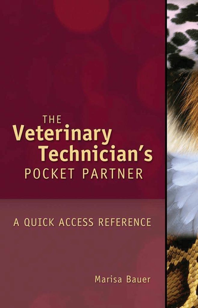 Veterinary Technician's Pocket Partner: A Quick Access Reference Guide