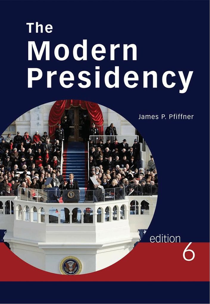 The Modern Presidency