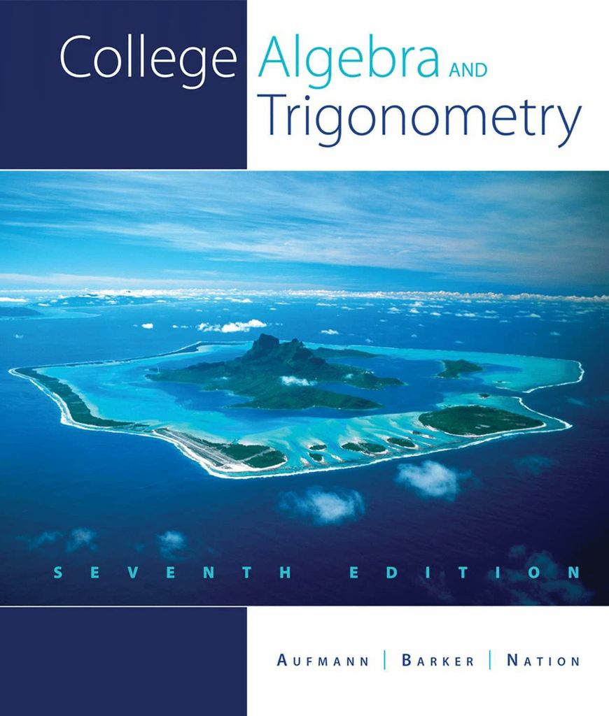 College Algebra and Trigonometry