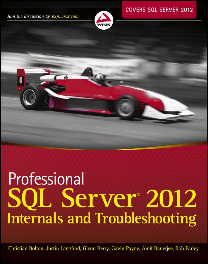 Cover image for Professional SQL Server 2012 Internals and Troubleshooting
