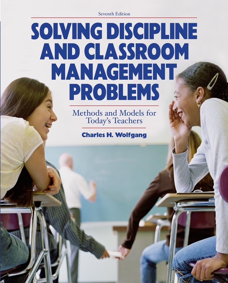 Solving Discipline and Classroom Management Problems