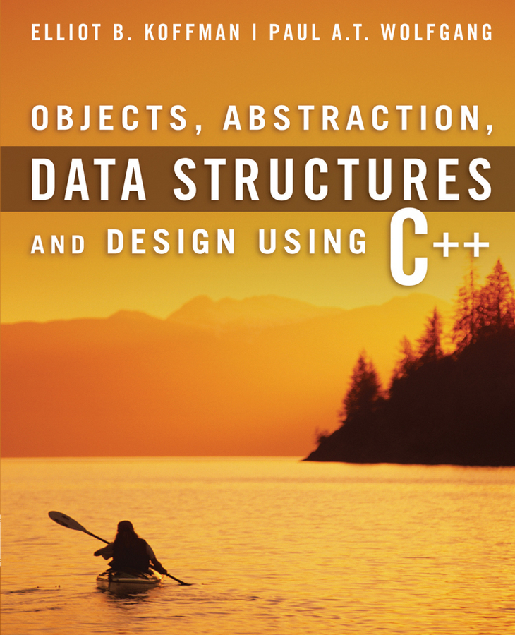 Objects, Abstraction, Data Structures and Design