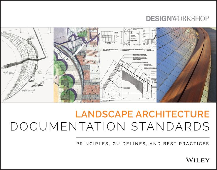Landscape Architecture Documentation Standards by Design Workshop
