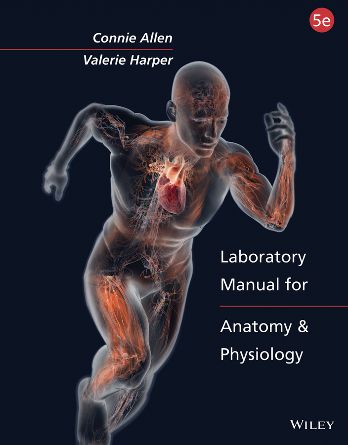 Laboratory Manual for Anatomy and Physiology