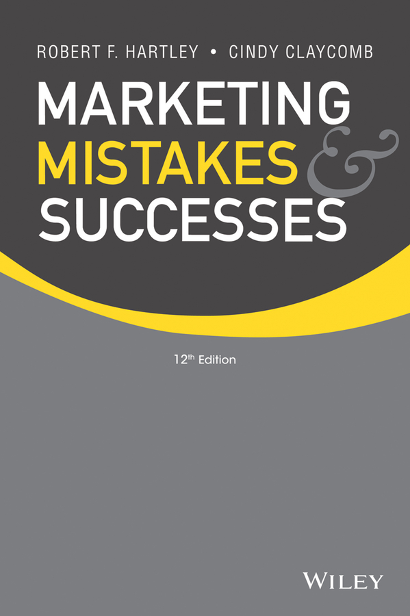 Marketing Mistakes and Successes