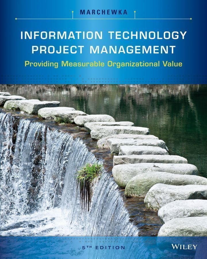 Information Technology Project by: Jack T. Marchewka