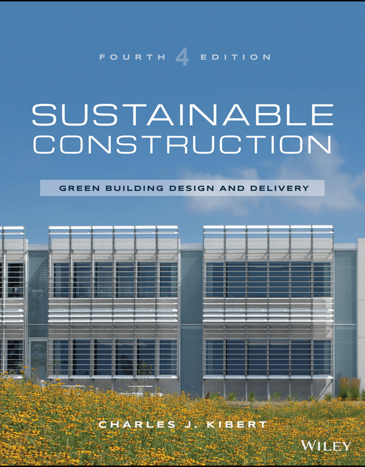 Sustainable construction. Sustainable Construction: Green building Design and delivery. Green Construction.