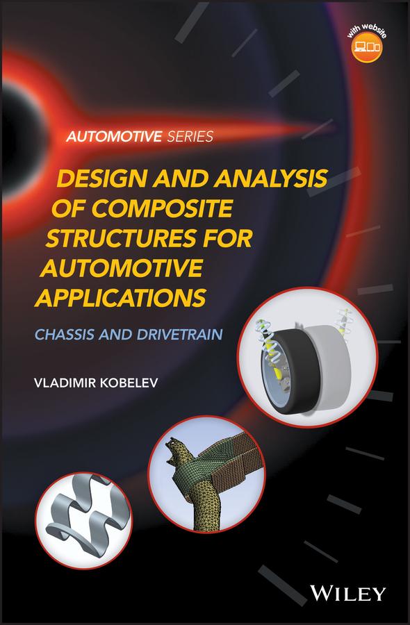 Cover image for Design and Analysis of Composite Structures for Automotive Applications