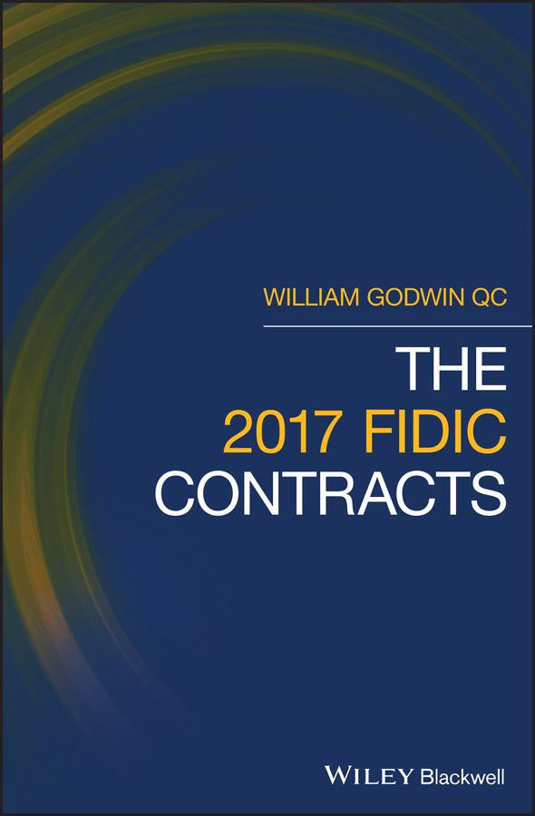 Cover image for The 2017 FIDIC Contracts