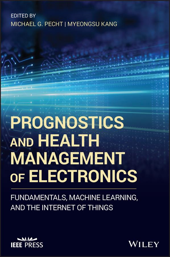 Cover image for Prognostics and Health Management of Electronics