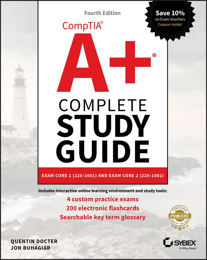 CompTIA A+ Complete Study Guide 4th Edition by Quentin Docter