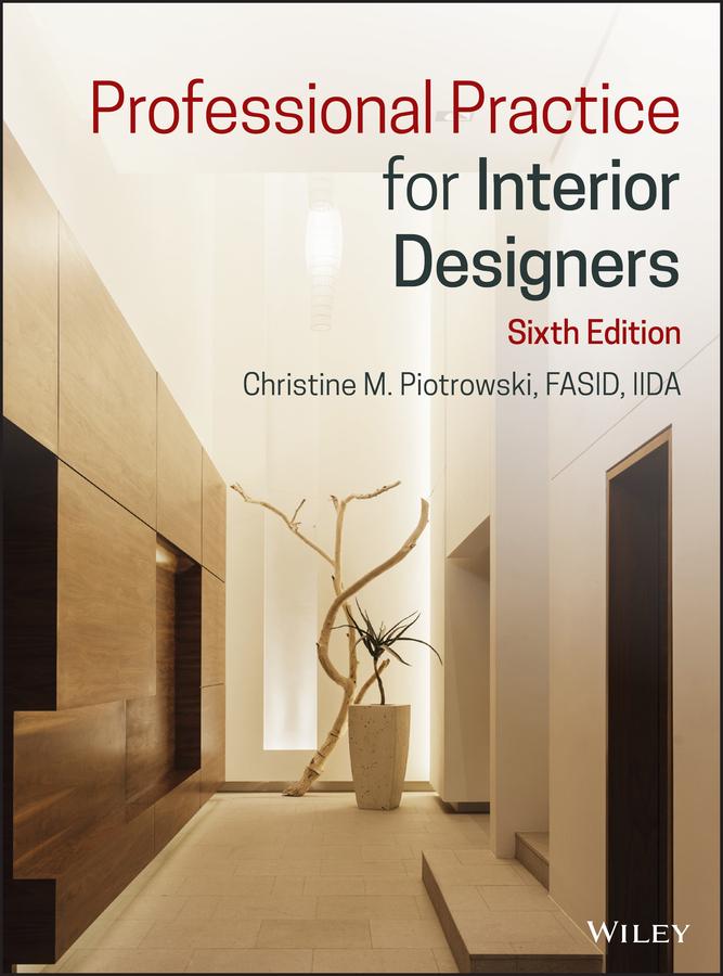 Professional Practice For Interior Designers by Christine M. Piotrowski