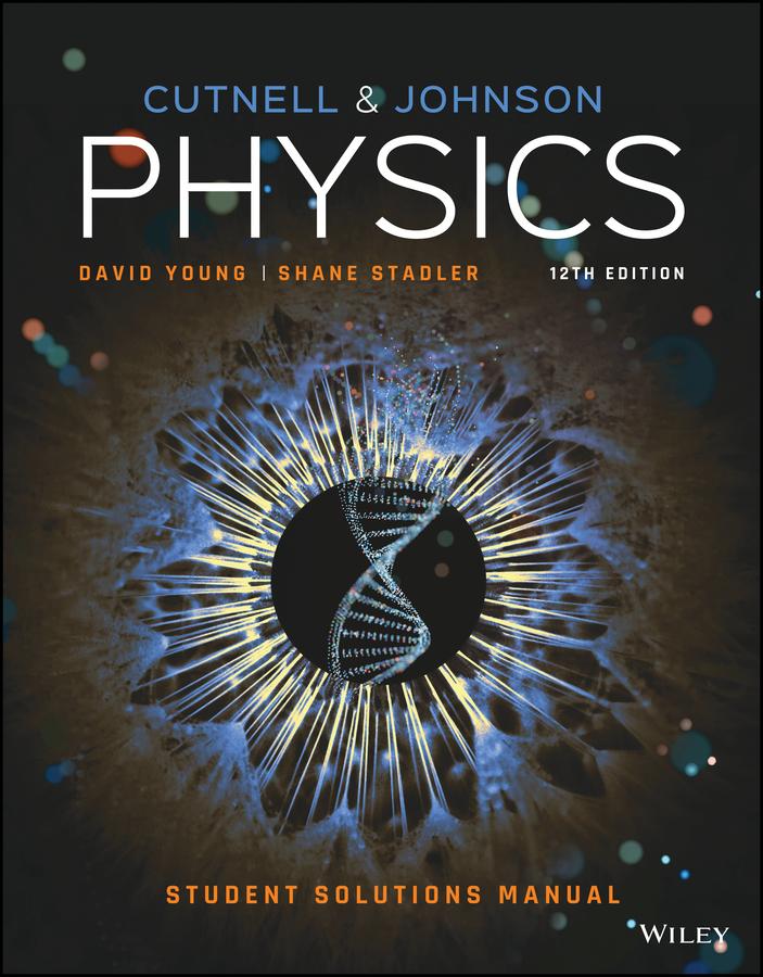 Essential University Physics, Volume 2 by: Richard Wolfson