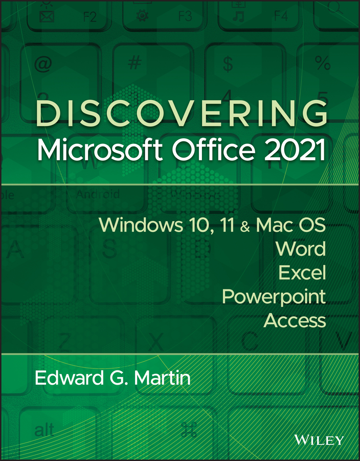 Discovering Microsoft Office 2021 by: Edward G. Martin - 9781119907824