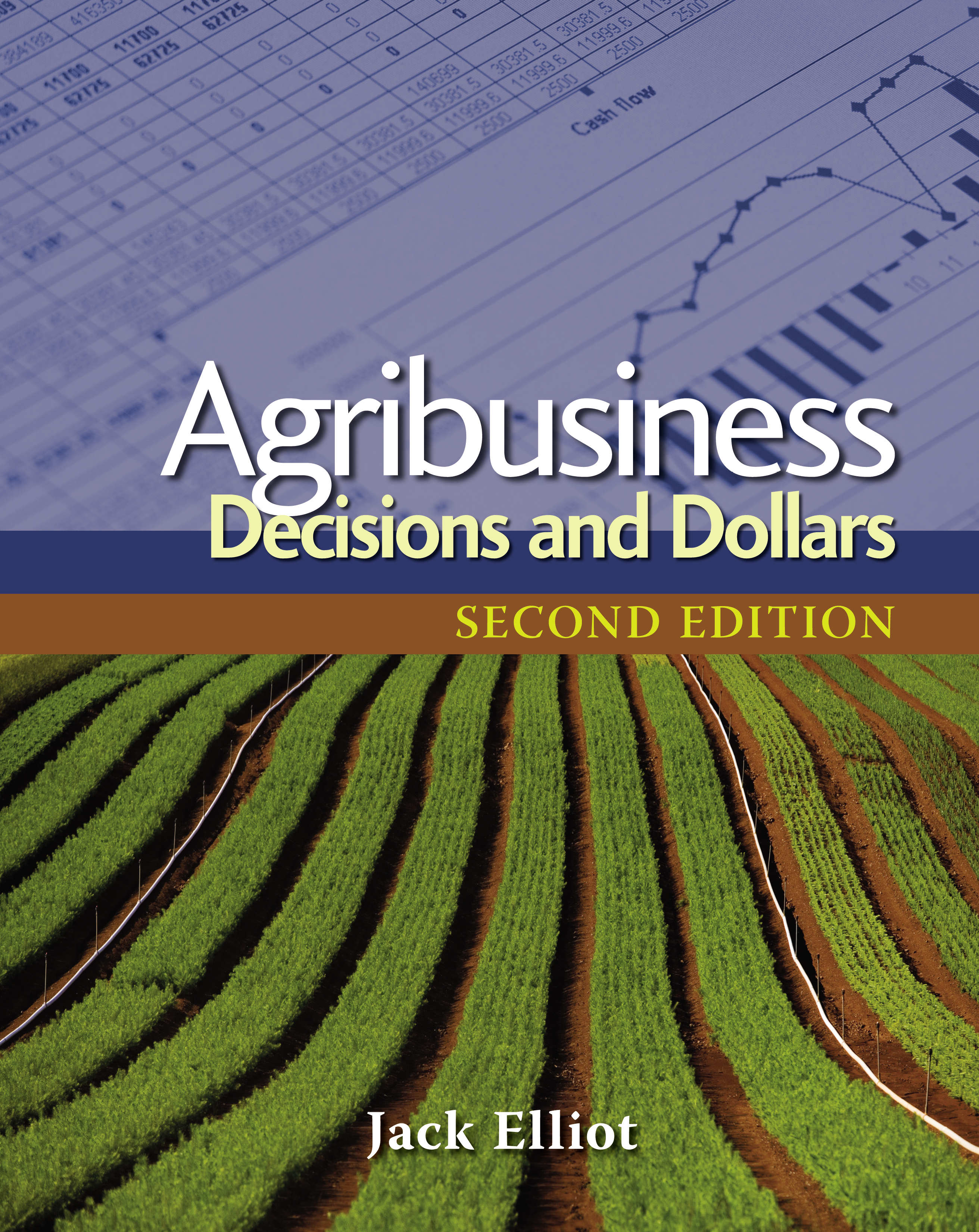 Agribusiness: Decisions and Dollars