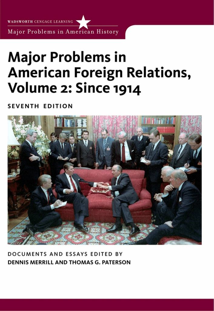 Major Problems in American Foreign Relations, Volume II: Since 1914