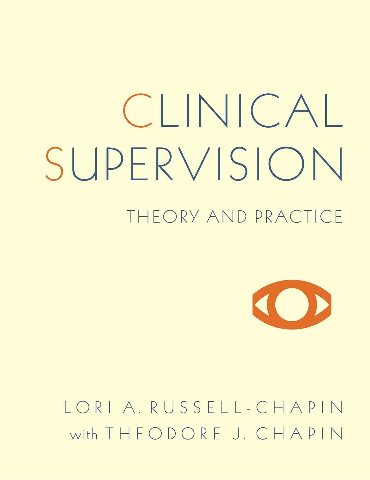 Clinical Supervision: Theory and Practice
