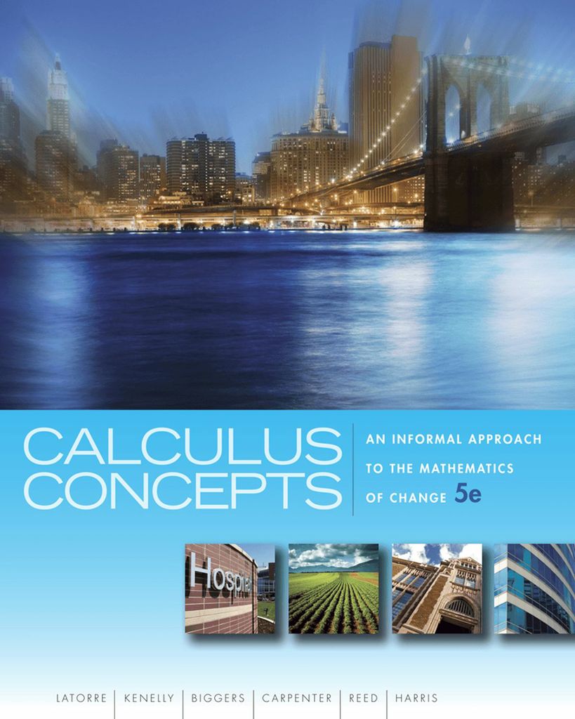 Calculus Concepts: An Informal Approach to the Mathematics of Change