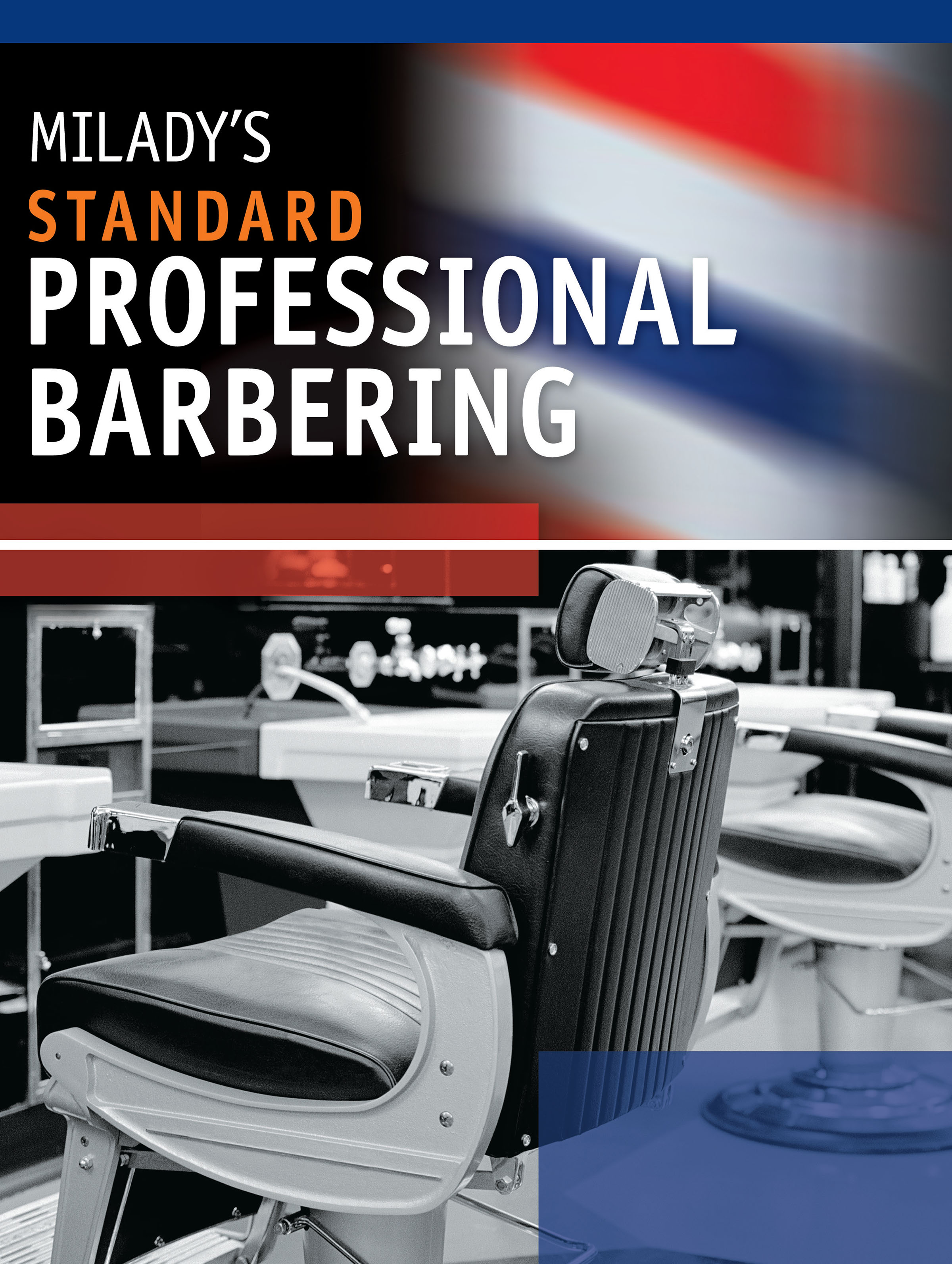 Milady's Standard Professional Barbering