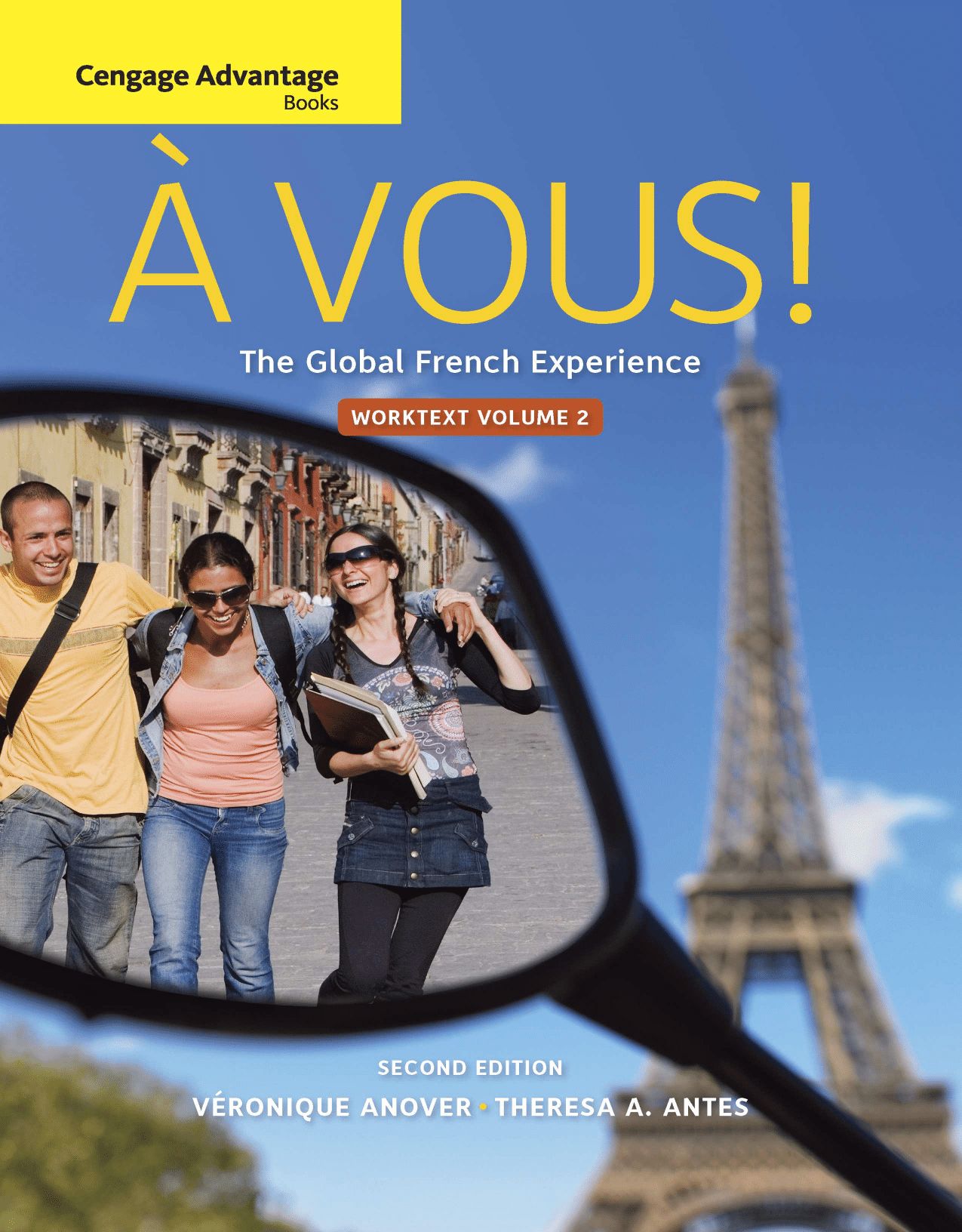 Cengage Advantage: 脌 Vous!, Worktext Volume II, Chapters 8-14