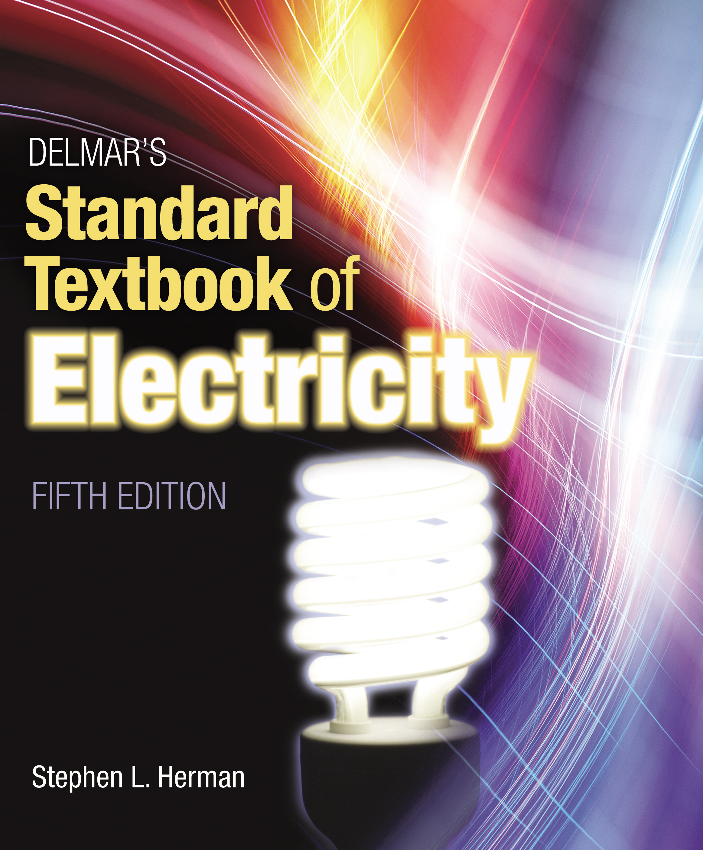 Delmar's Standard Textbook of Electricity