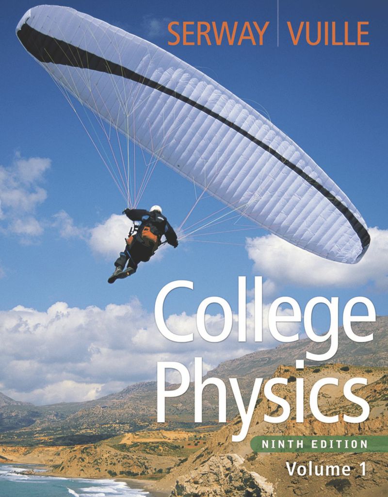 College Physics, Volume 1