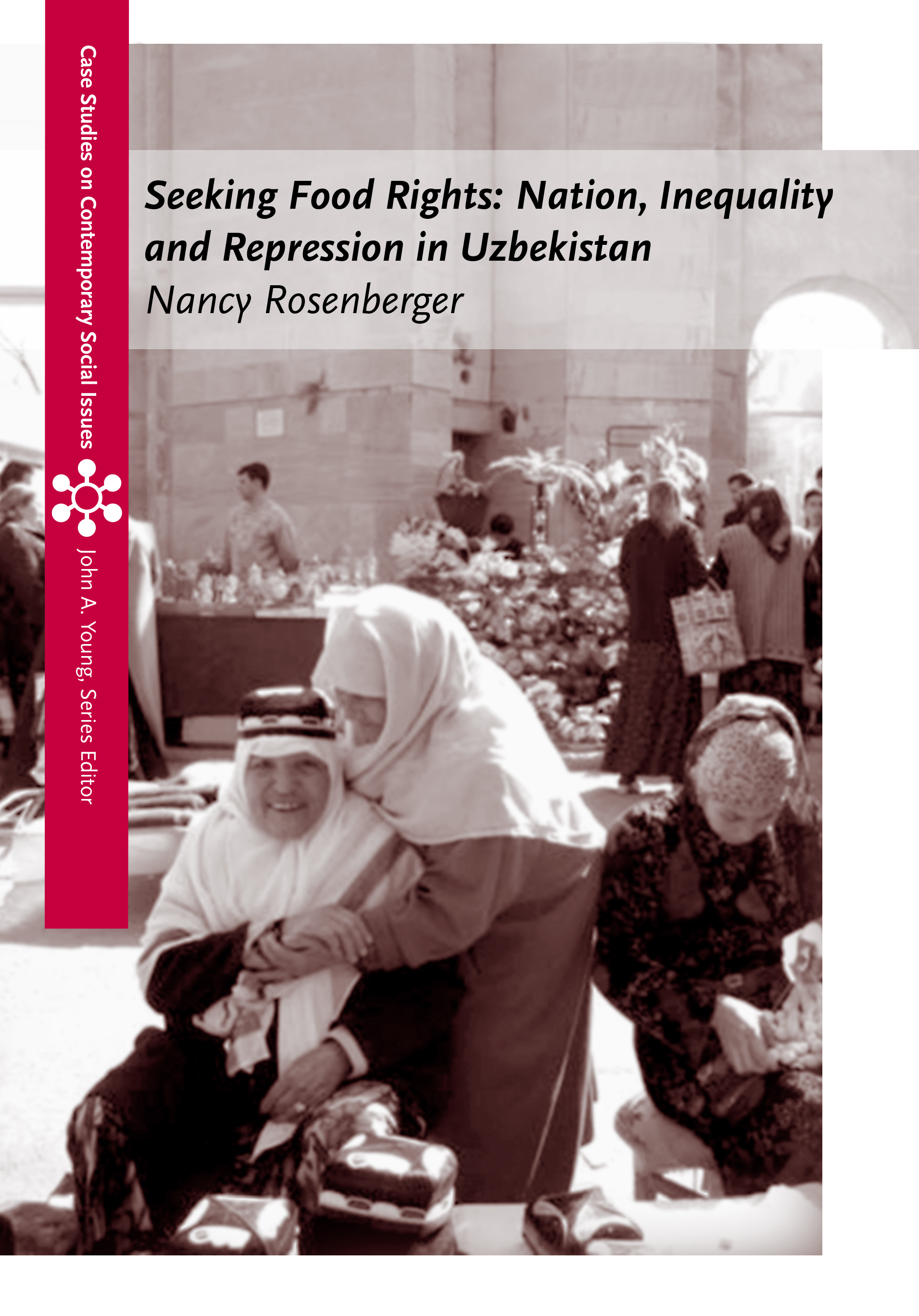 Seeking Food Rights: Nation, Inequality and Repression in Uzbekistan