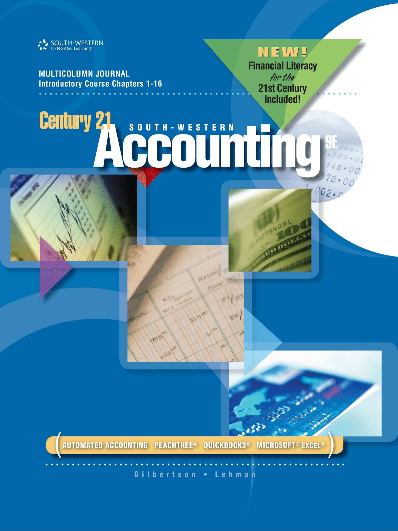 Century 21 Accounting: Multicolumn Journal, Introductory Course, Chapters 1-16, 2012 Update