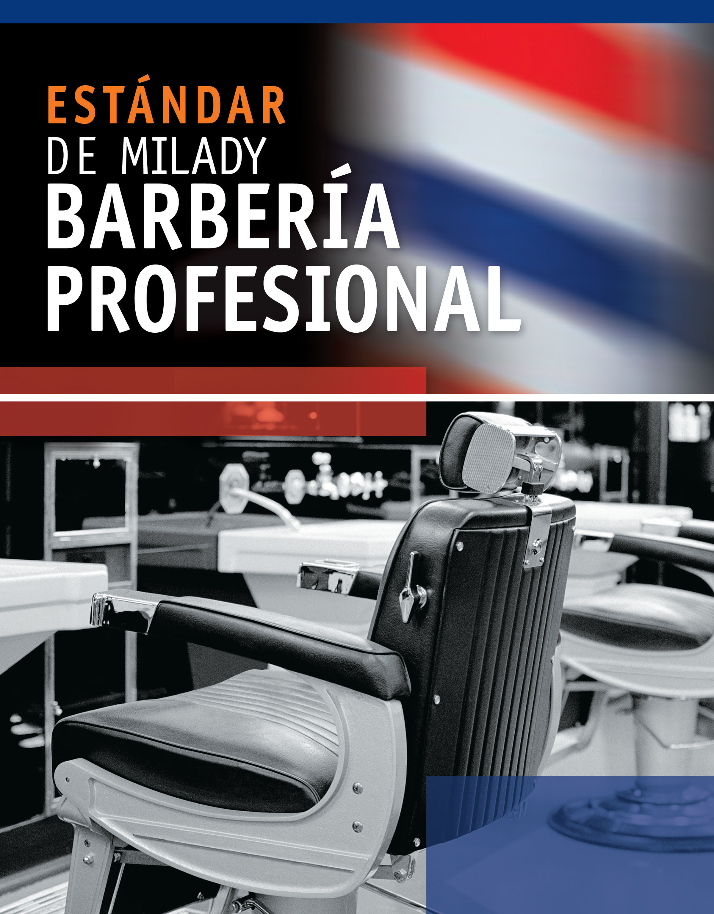 Spanish Translated Milady's Standard Professional Barbering