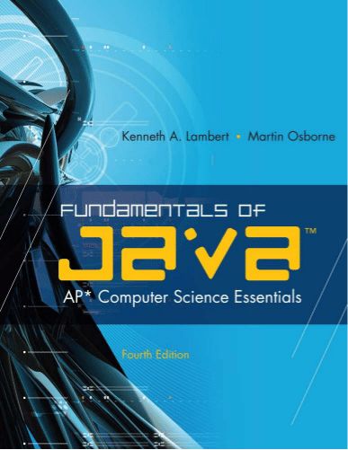 Fundamentals of JavaTM: AP* Computer Science Essentials