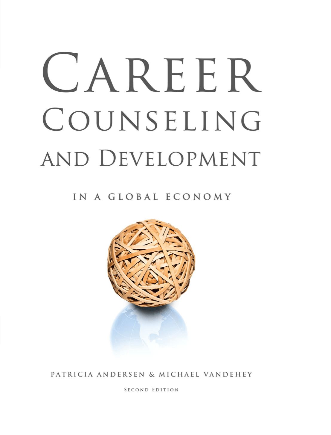 Career Counseling and Development in a Global Economy