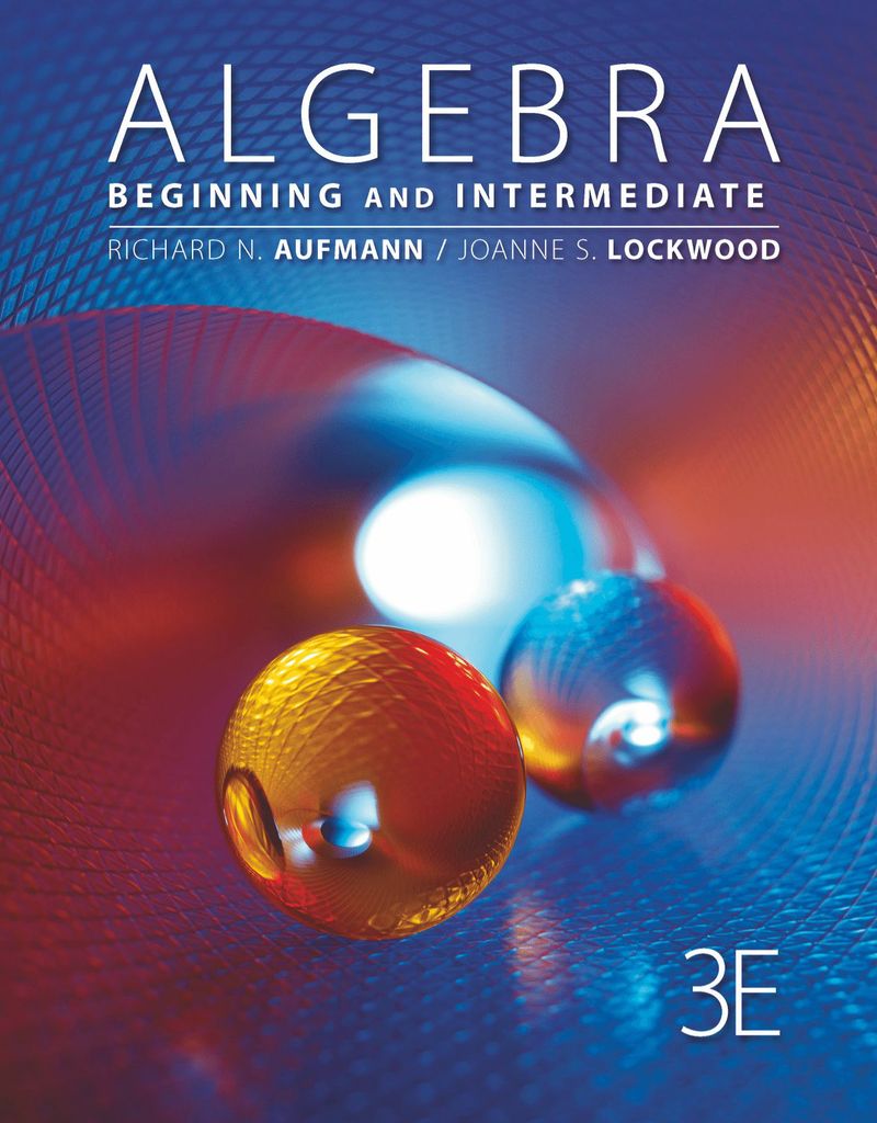 Algebra: Beginning and Intermediate