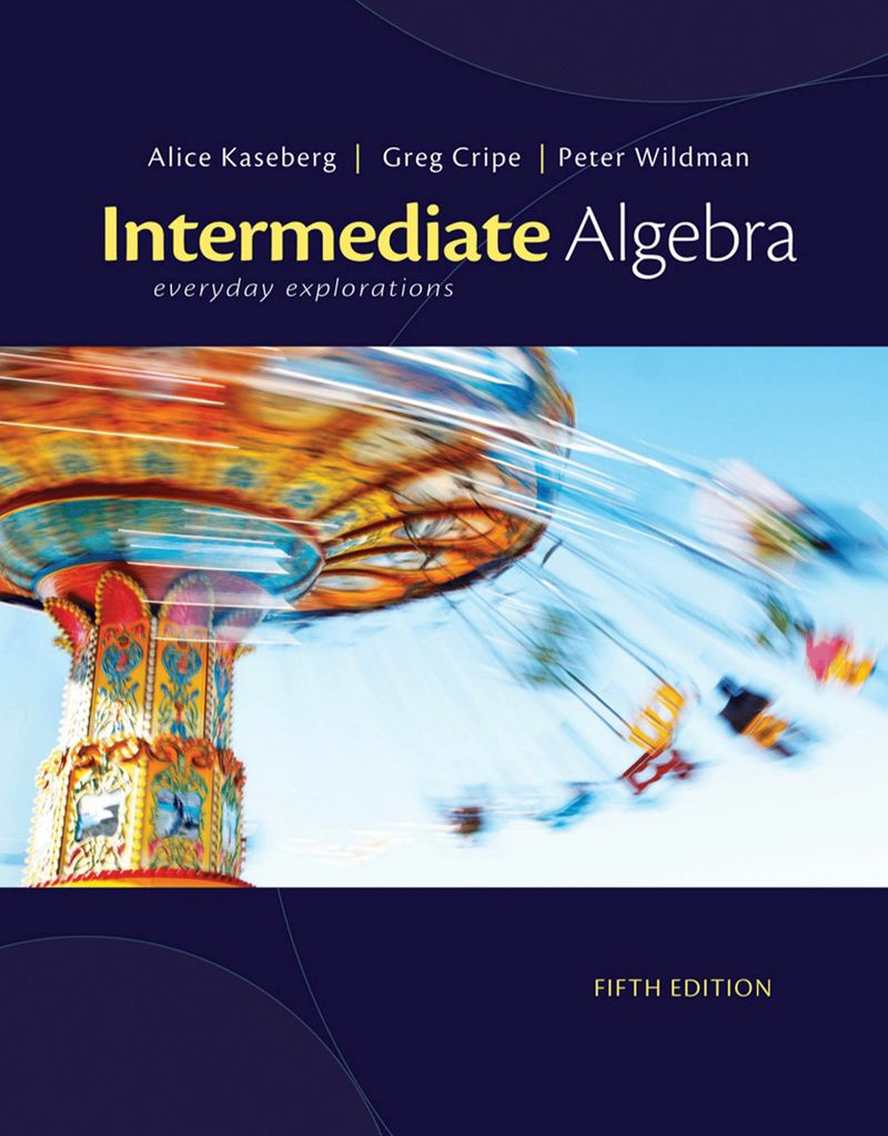 Intermediate Algebra: Everyday Explorations