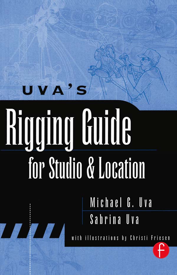 Cover image for Uva's Rigging Guide for Studio and Location