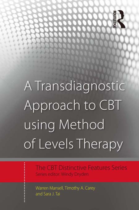 Cover image for A Transdiagnostic Approach to CBT using Method of Levels Therapy