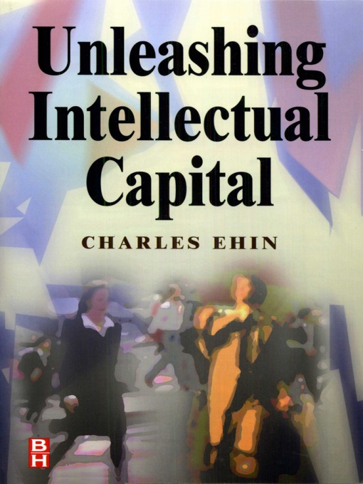 Cover image for Unleashing Intellectual Capital