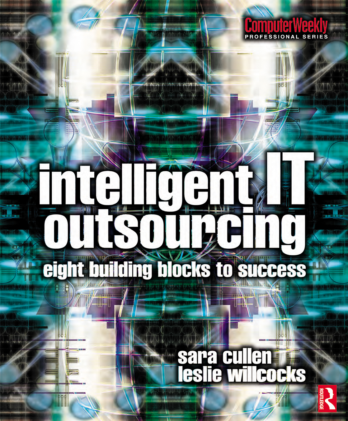 Cover image for Intelligent IT Outsourcing