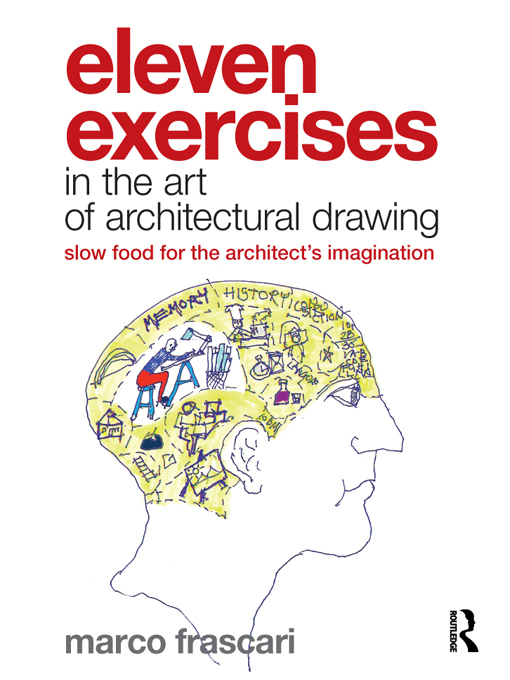 Cover image for Eleven Exercises in the Art of Architectural Drawing