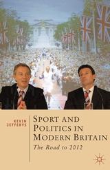 Cover image for Sport and Politics in Modern Britain
