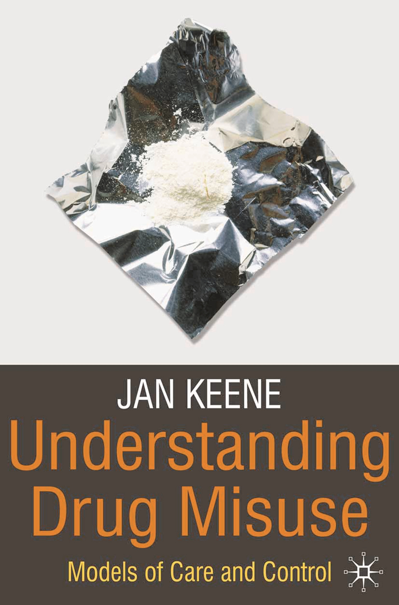 Cover image for Understanding Drug Misuse