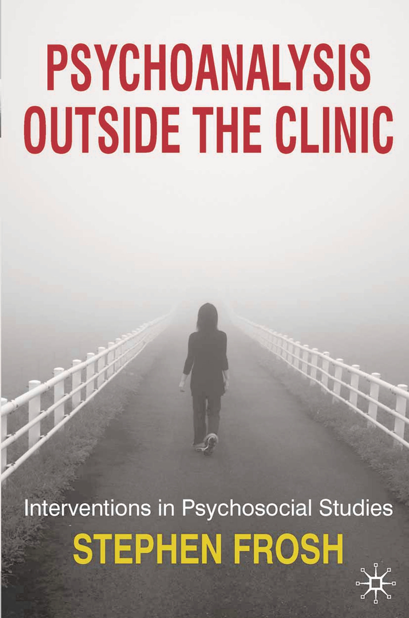 Cover image for Psychoanalysis Outside the Clinic