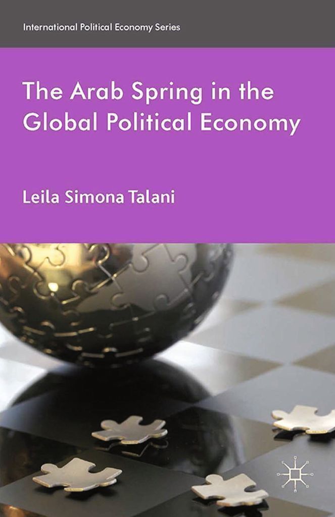 Cover image for The Arab Spring in the Global Political Economy