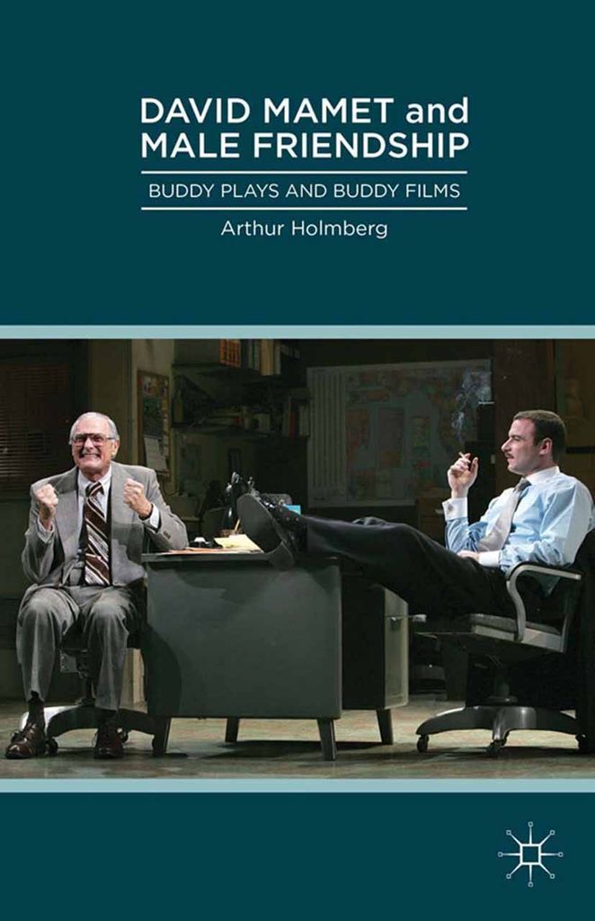 Cover image for David Mamet and Male Friendship