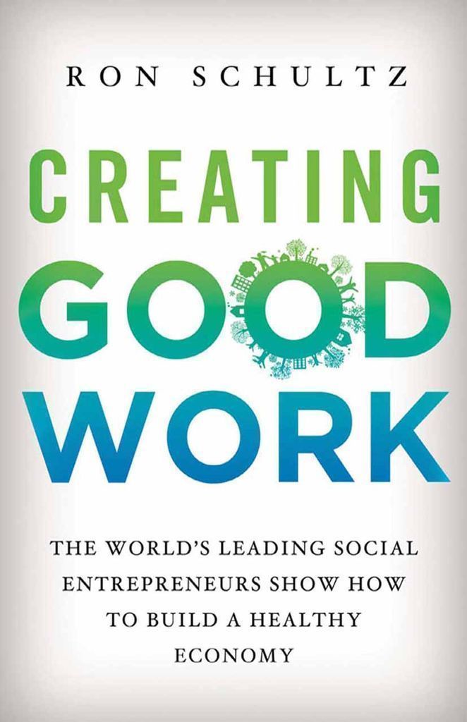 Cover image for Creating Good Work