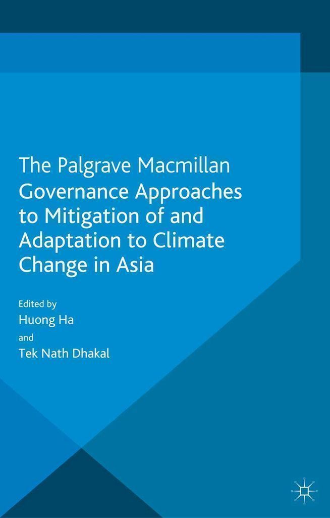 Cover image for Governance Approaches to Mitigation of and Adaptation to Climate Change in Asia