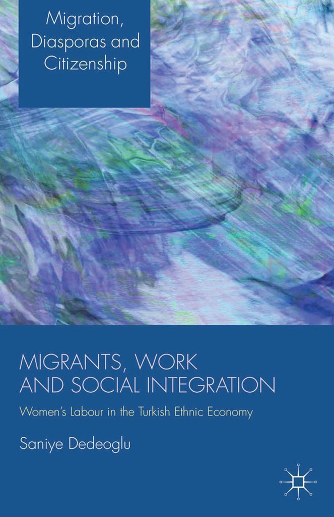 Cover image for Migrants, Work and Social Integration