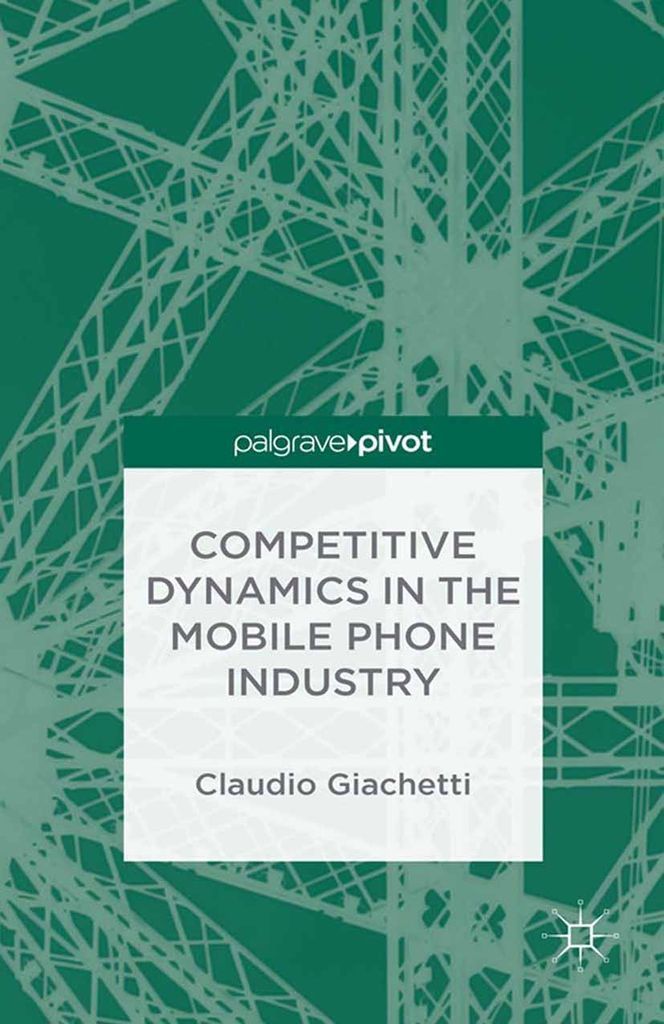 Cover image for Competitive Dynamics in the Mobile Phone Industry