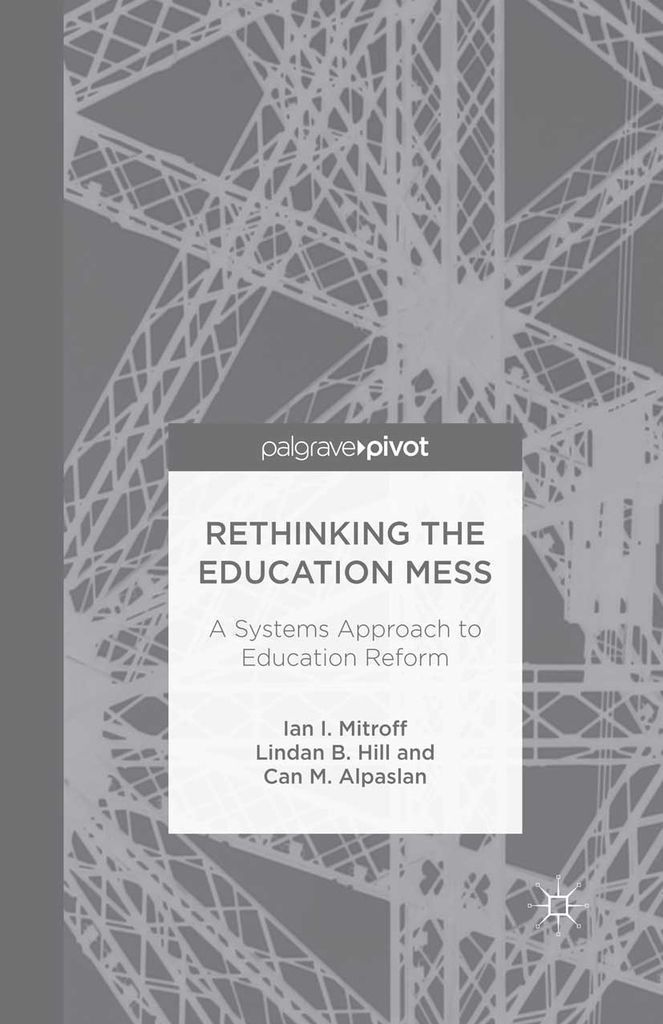 Cover image for Rethinking the Education Mess: A Systems Approach to Education Reform
